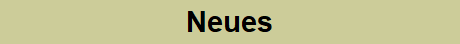 Neues