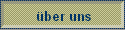 �ber uns